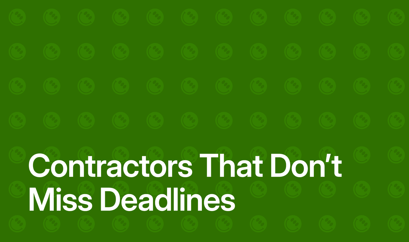 Contractors That Don’t Miss Deadlines: The Key to Reliable Project Success