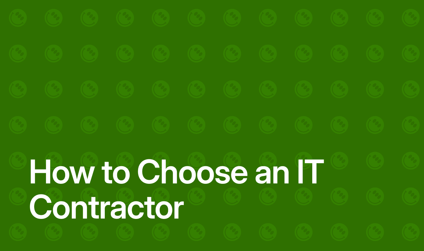 How to Choose an IT Contractor: A Checklist for Businesses