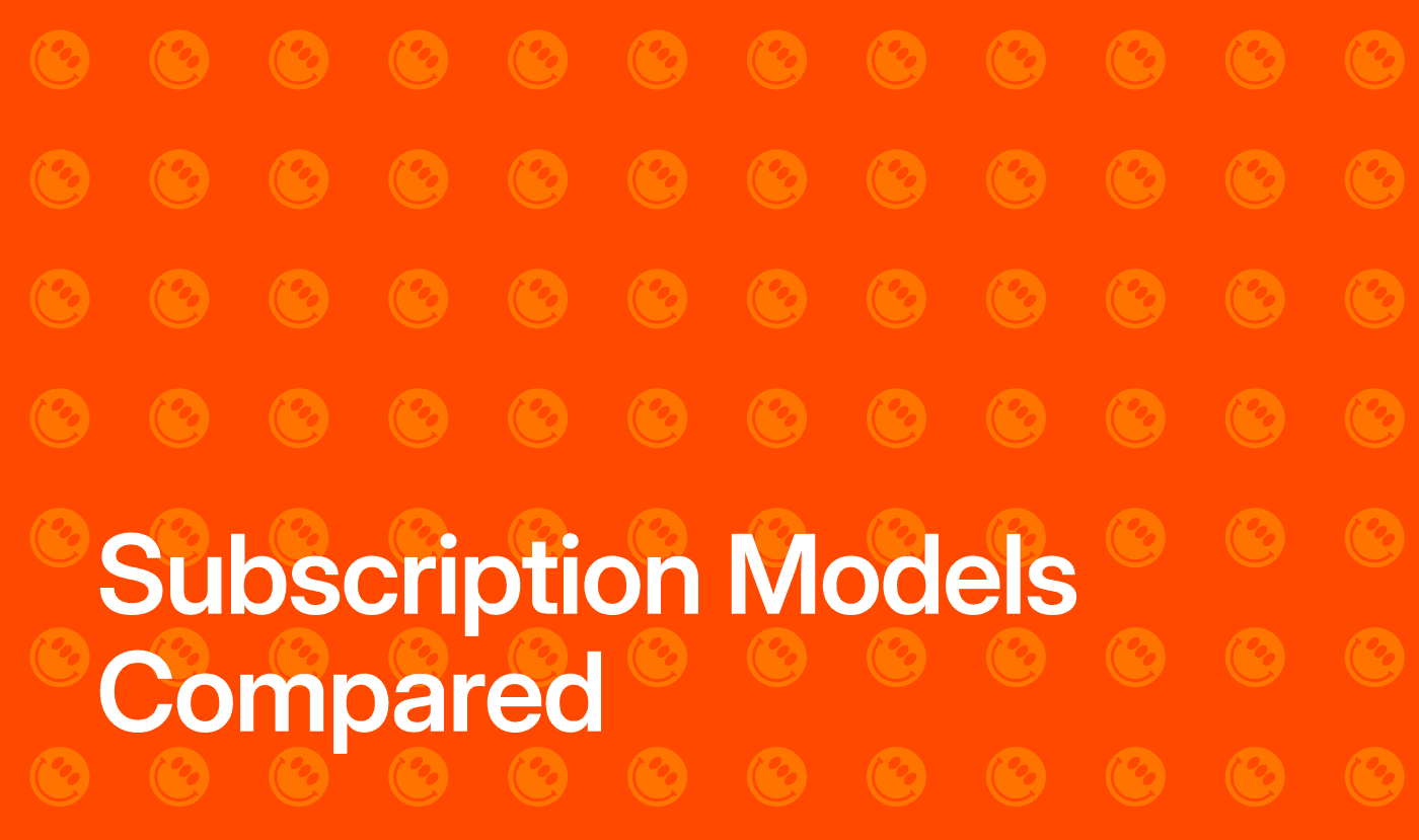 Subscription Models Compared: Monthly, Annual, Lifetime & Weekly Plans