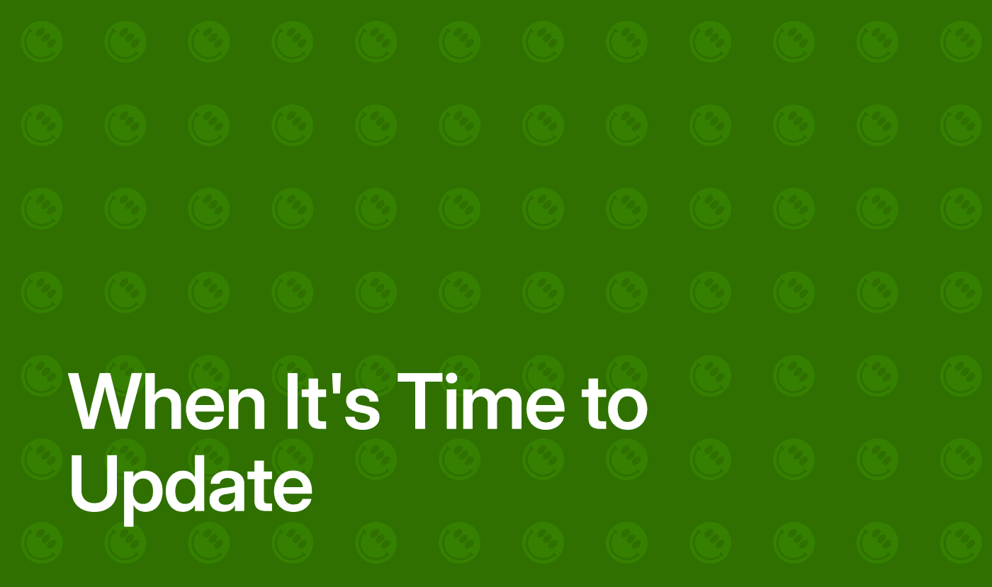 When It's Time to Update: Why Even a Well-Running Business Needs Change